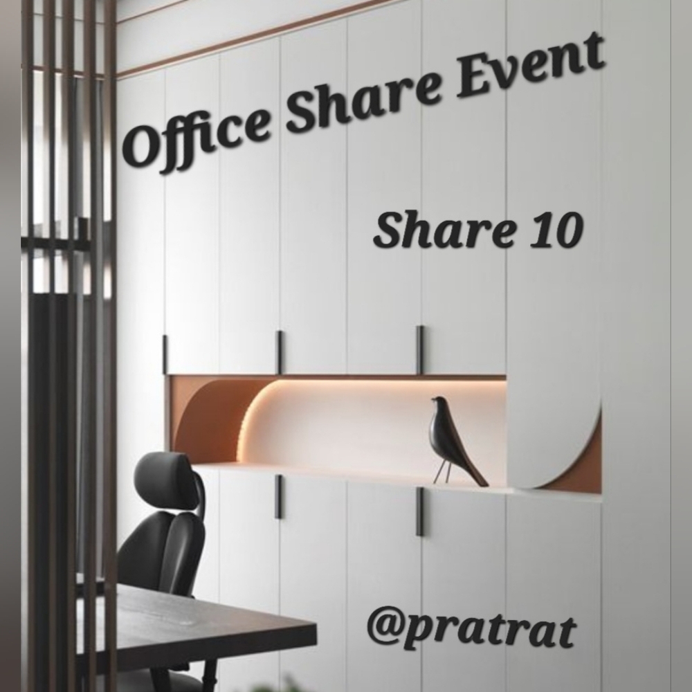 Sign Up Mon 6/8🪑Office Share Event🪑Share 10🪑